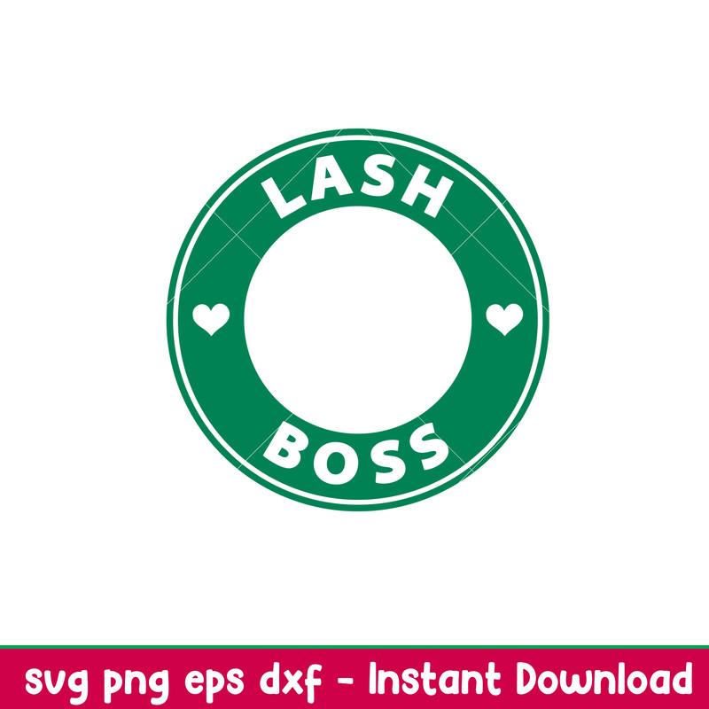 Lash Boss, Lash Boss Svg, Starbucks Coffee Ring Svg, Boss Girl Svg, png, dxf, eps file.jpeg