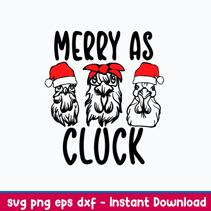 Merry as Cluck Svg, Funny Animal Svg, png dxf Eps File.jpeg