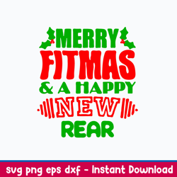 Merry Fitmas _ A Happy New Rear Svg, Christmas Svg, Png Dxf Eps File