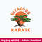 Miyagi Do Karate Svg, Kai Karate Kid Svg, Png Dxf Eps File.jpeg