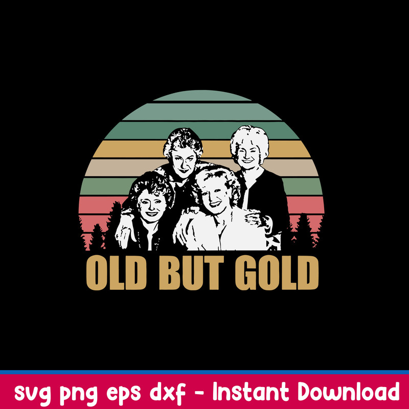 Old But Gold Woman Svg, Png Dxf Eps File.jpeg