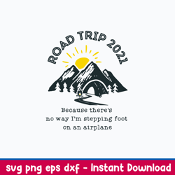 Road Trip 2021 Social Distancing Camping Svg, Png Dxf Eps File