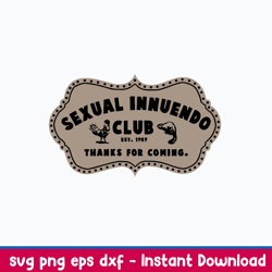 Sexual Innuendo Club Thanks For Coming Svg, Png Dxf Eps File