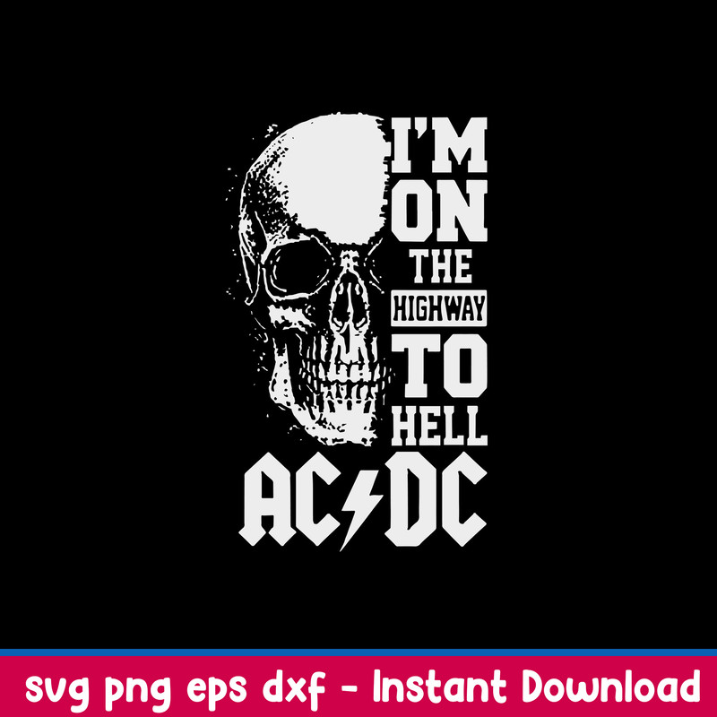 Skull Im On The High Way To Hell Ac DC Svg, Png Dxf Eps FIle.jpeg