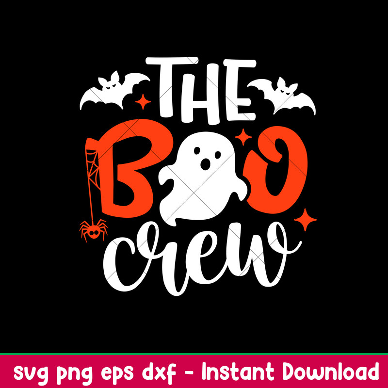 The Boo Crew, The Boo Crew Svg, Little Boo Svg, Halloween Svg,png,dxf,eps file.jpeg