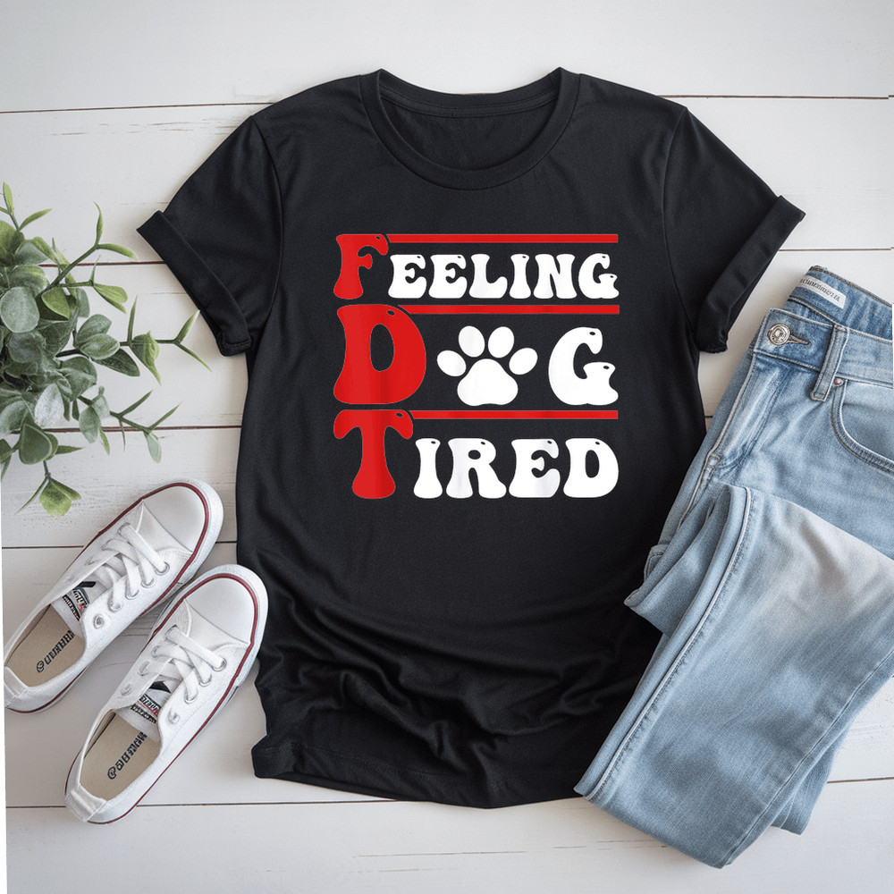 Funny Groovy Feeling Dog Tired TShirt 0