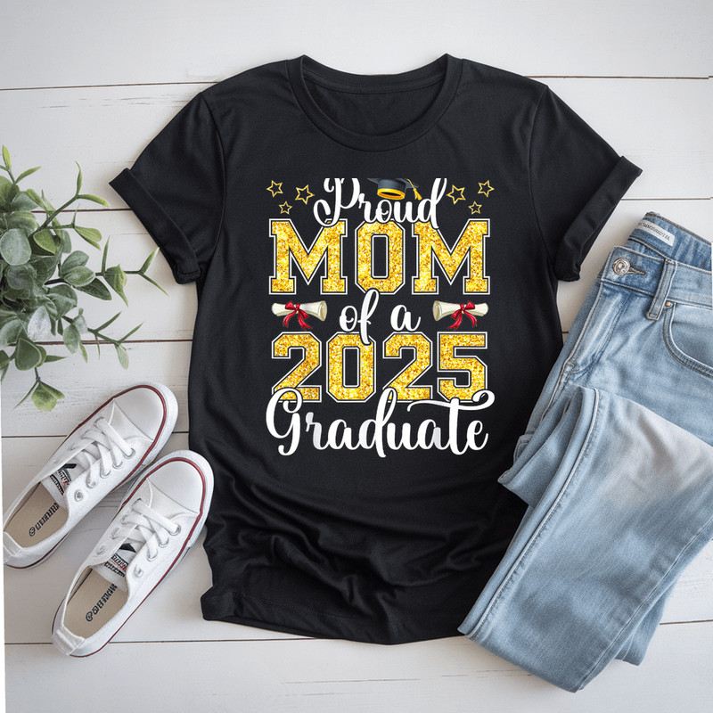 Proud Mom Of A 2025 Graduate Mom Graduation 2025 Mother TShirt 0