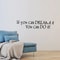 Inspirational Wall Sticker If You Can Dream It You Can Do It Motivational Quote Decal For Living 0