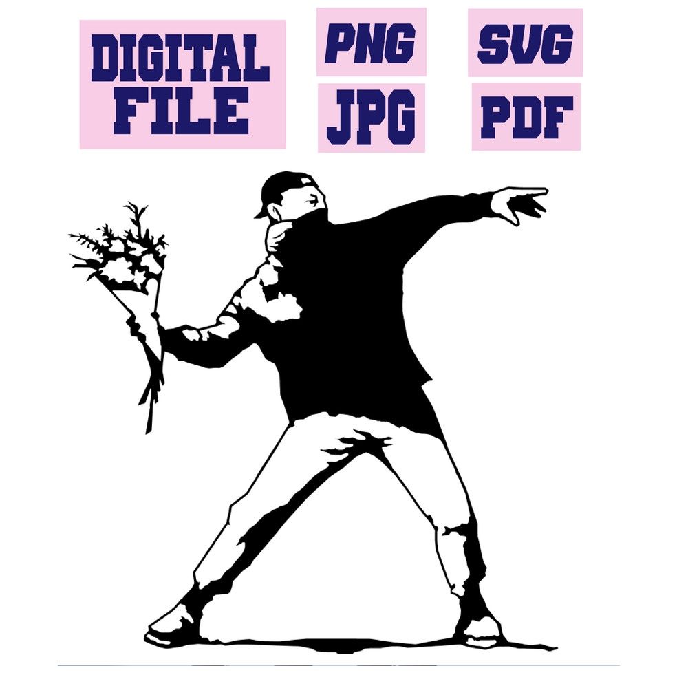 Svgpngpdfjpg Banksy Protester Throwing A Bouquet Of Flowers Cut File For Cricut INSTANT DOWNLOAD 0