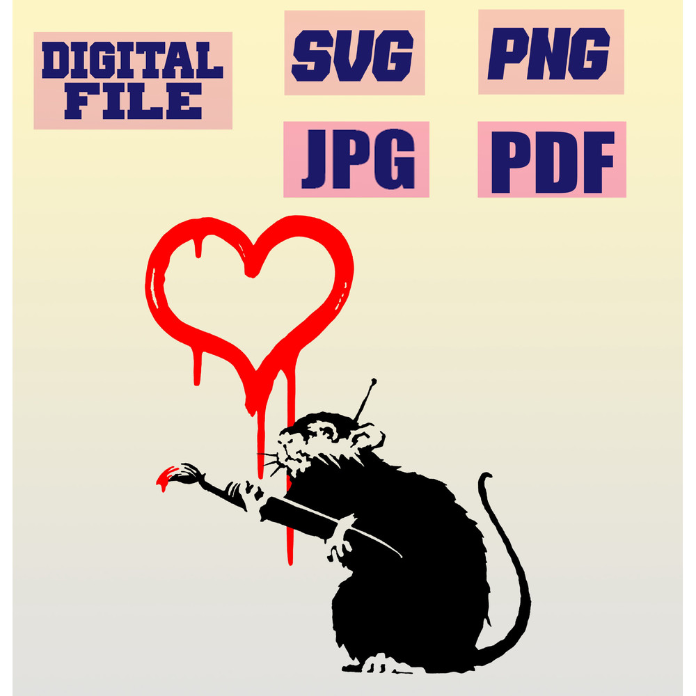 Svgpngpdfjpg Banksy Love Rat Mouse Valentines Day Drawing Heart Graffiti Street Art Stencil Cut Fil