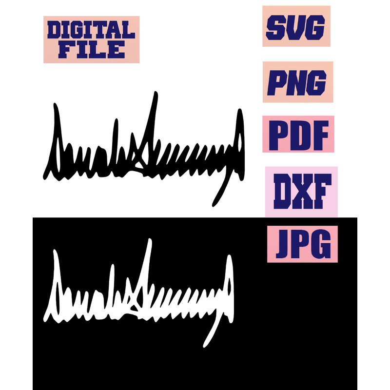 Svgpngdxfjpgpdf Signature Of Donald Trump Autograph Cut File For Cricut  Download Digital File 0