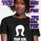 Svgpngjpgpdf That Girl Funny Tshirt Design For Girls Cut File For Cricut  Instant Download Download 3