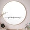 You Look Amazing Mirror Vinyl Decal For Bathroom Bedroom Inspiration 1