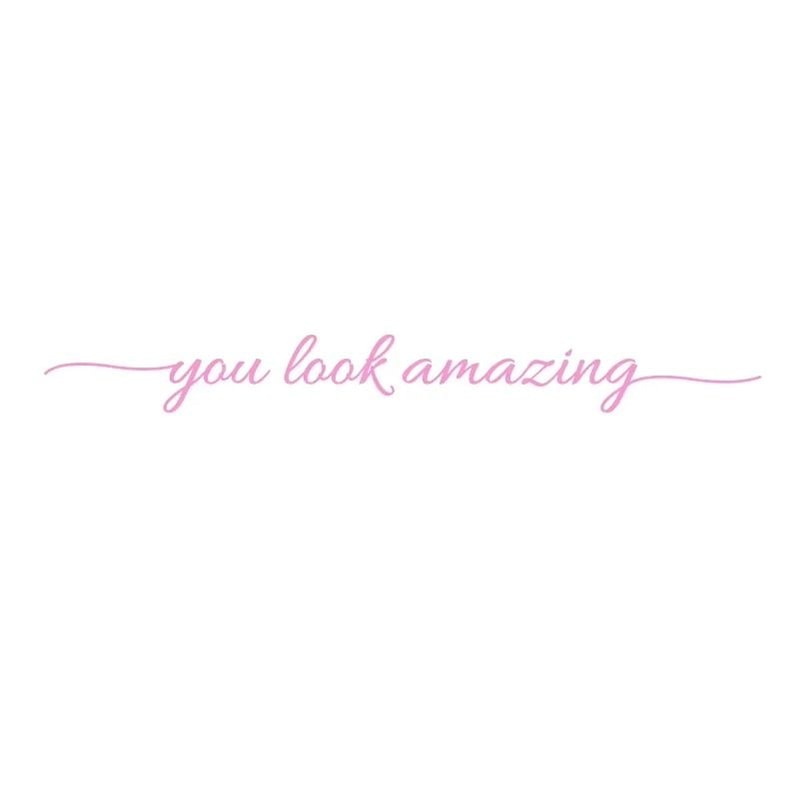 You Look Amazing Mirror Vinyl Decal For Bathroom Bedroom Inspiration 12