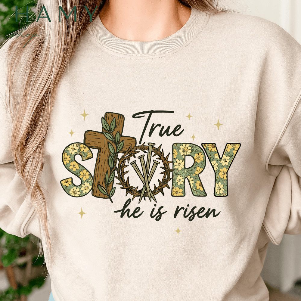 True Story He Is Risen PNG  Floral Christian Easter Cross Clipart  Resurrection Faith Sublimation D 4
