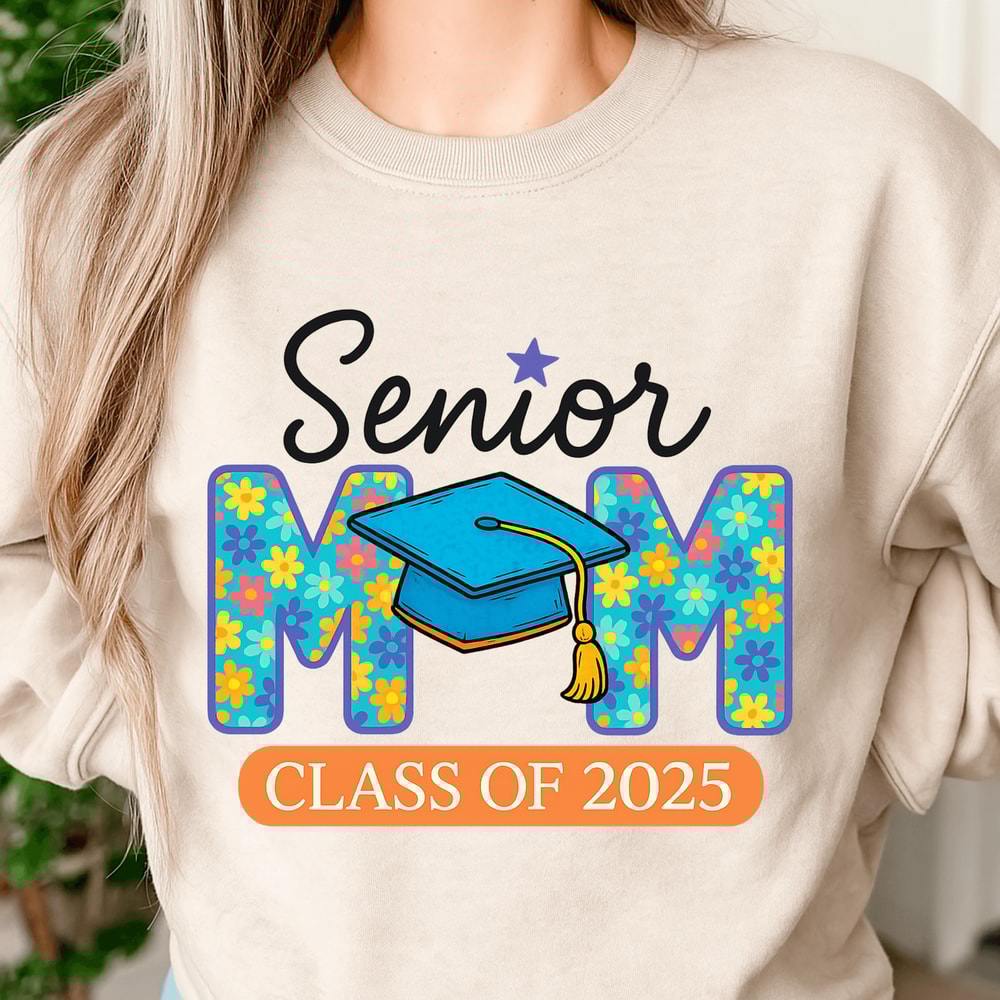 Senior Mom PNG Class Of 2025 Floral Graduation Sublimation Design Proud Mom Of Graduate Clipart 2
