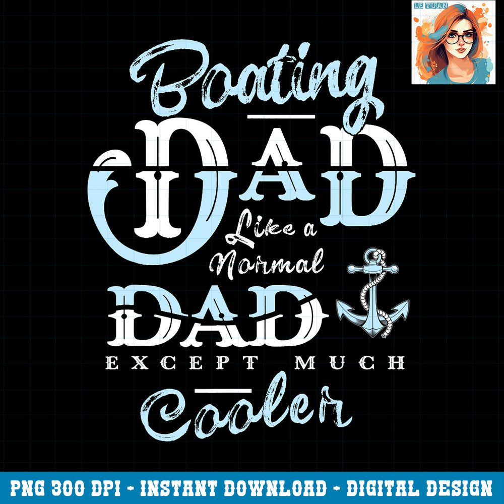 Boating Dad Gifts For Daddy Father Day Boat Men PNG Download.jpg