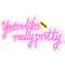 Large Pink LED Neon Sign 275 X 12 Youre Like Really Pretty Wall Decor With Remote Perfect For Bedro 9
