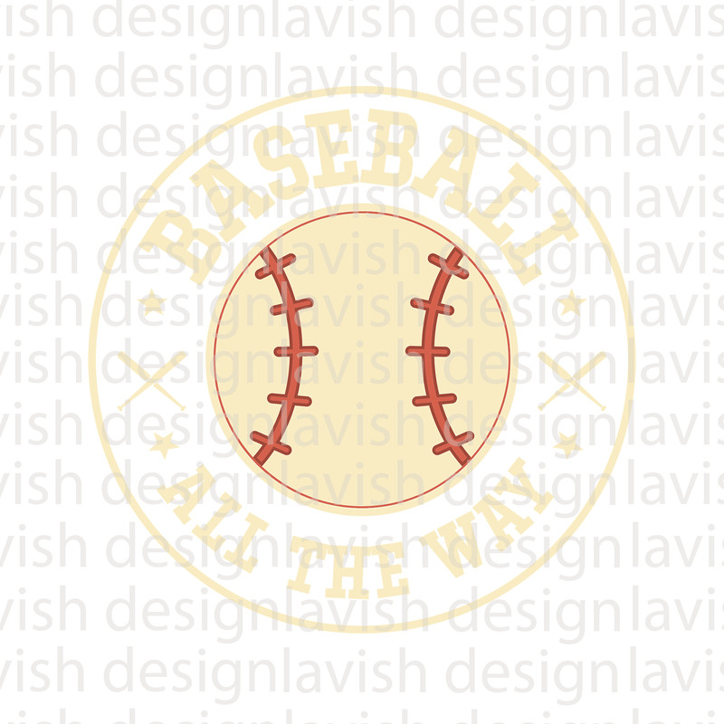 Baseball All The Way Graphic Design PNG Sublimation Instant Download 1