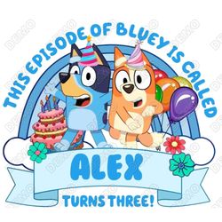 personalized bluey birthday png, the episode of bluey is called png, bluey bingo kallen instant download
