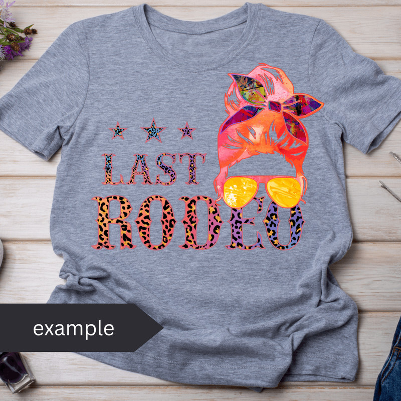 Last Rodeo Messy Bun PNG Bachelorette Partie Birthday Partie Leopard Print Digital Download Su 2