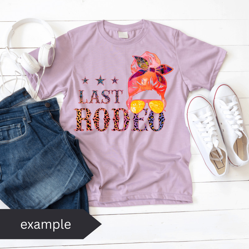 Last Rodeo Messy Bun PNG Bachelorette Partie Birthday Partie Leopard Print Digital Download Su 3