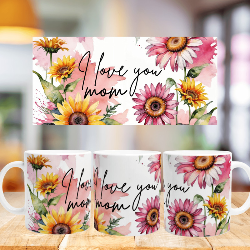 I Love You Mom Mug Wrap 1