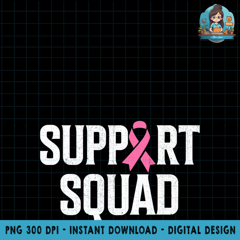 Breast Cancer Warrior Support Squad Breast Cancer Awareness PNG Download.jpg
