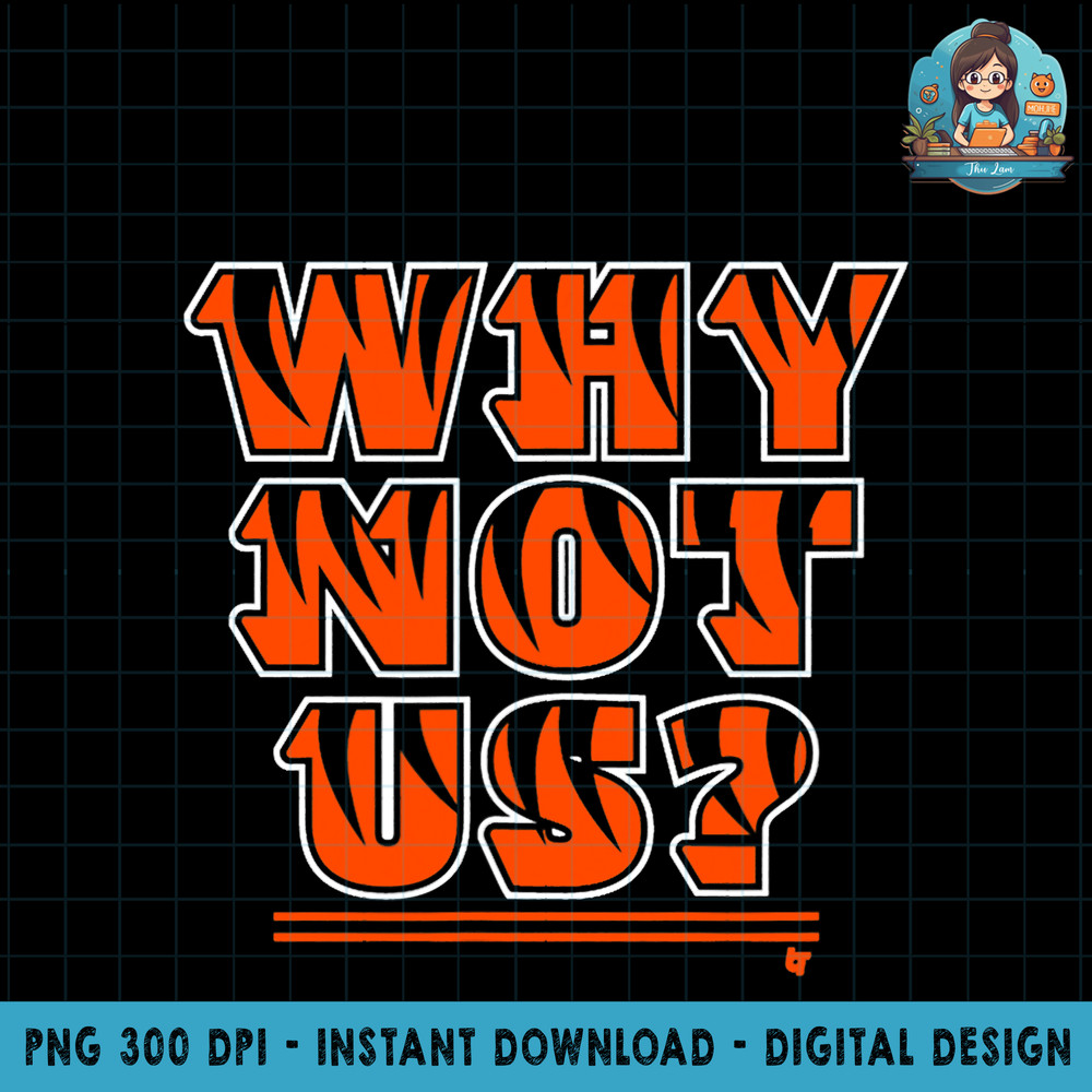 Cincinnati Why Not Us PNG Download.jpg