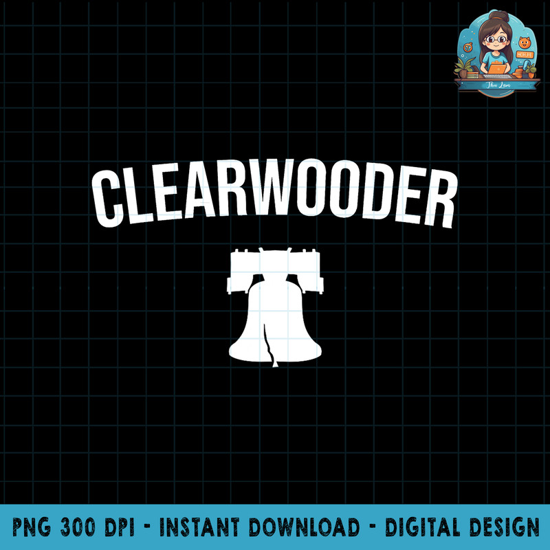 Clearwooder Florida Clearwater Funny Philadelphia png, sublimation copy.jpg