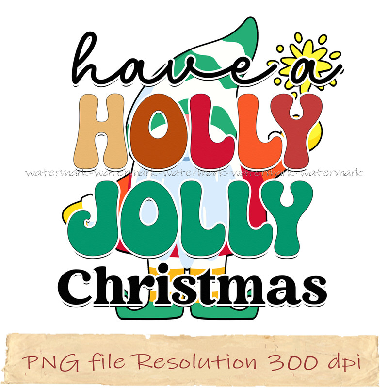 Have a holly jolly Christmas.jpg