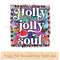 Holly jolly soul.jpg