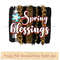 Spring blessings.jpg