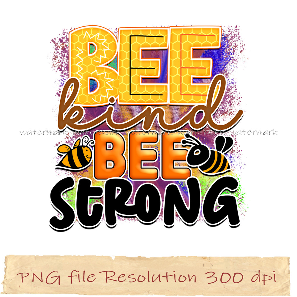Bee kind bee strong.jpg