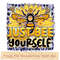 Just bee yourself.jpg