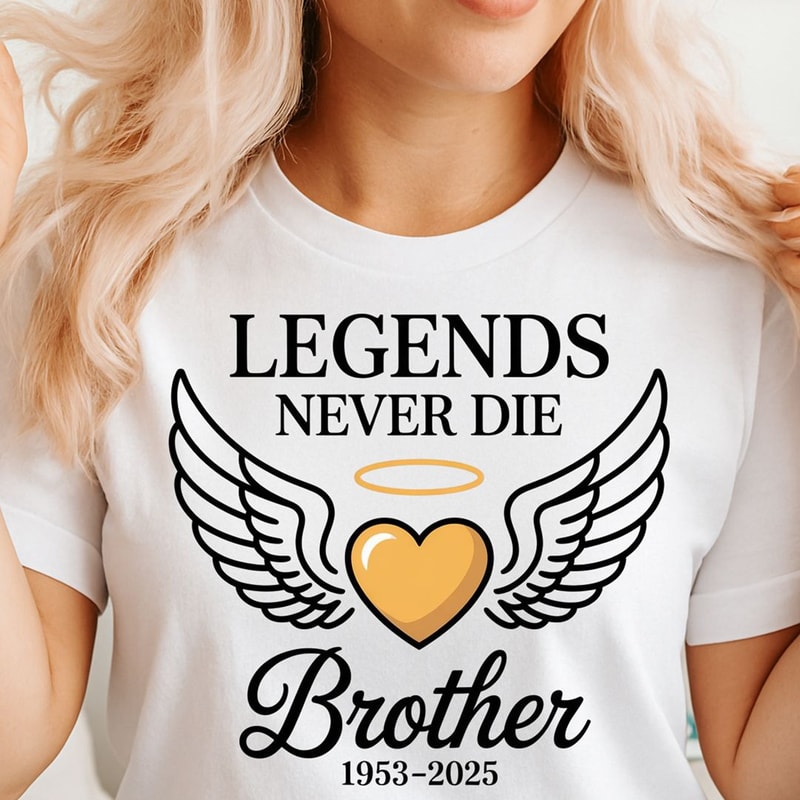 Legends Never Die Brother 19532025 Memorial PNG Digital Download For Sublimation Printing 0