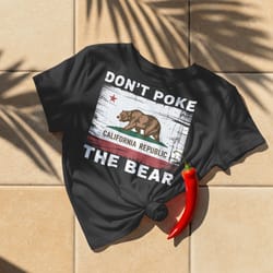 don't poke the bear california png, gavin newsom, california png, gift for her png, ice out, anti trump png,