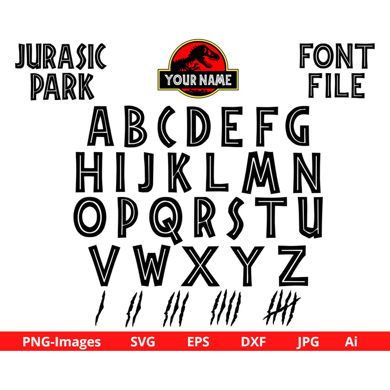 Jurassic Park Font Jurassic World Font Jurassic Park Font SVG PNG EPS Dxf Ai Cut Files Instant Down 0