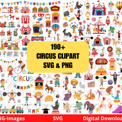 circus svg bundle, circus clipart, circus printable, circus png and svg, carnival clip art, animals, jokers, circus tent