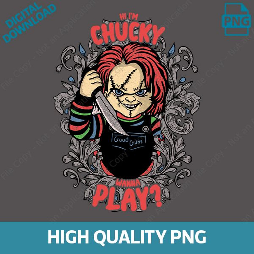Halloween Movie PNG Chucky Childs Play PNG Trendy Sublimation PNG File Heres Chucky Halloween Subli 0