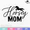Horsey Mom Svg Cowgirl Svg Western Svg Southern Svg Southwest Svg Wild West Svg Cowboy Svg Country  0