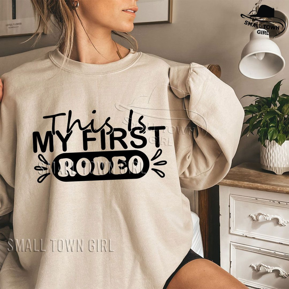 This Is My First Rodeo Svg Western Svg Southern Svg Southwest Svg Wild West Svg Cowboy Svg Country  1