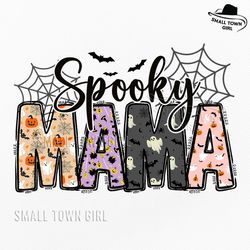 Spooky Mama Halloween Png, Halloween Mommy Png, Halloween Mom, Halloween Digital File, Spooky Mama Png