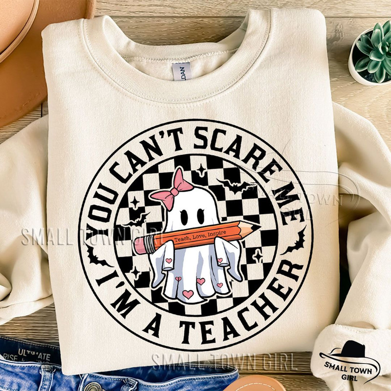 You Cant Scare Me Im A Teacher Png Teacher Halloween Png Spooky Teacher Png Halloween Party School  1