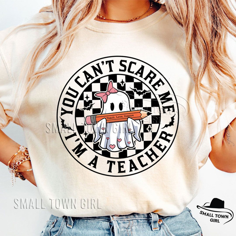 You Cant Scare Me Im A Teacher Png Teacher Halloween Png Spooky Teacher Png Halloween Party School  2