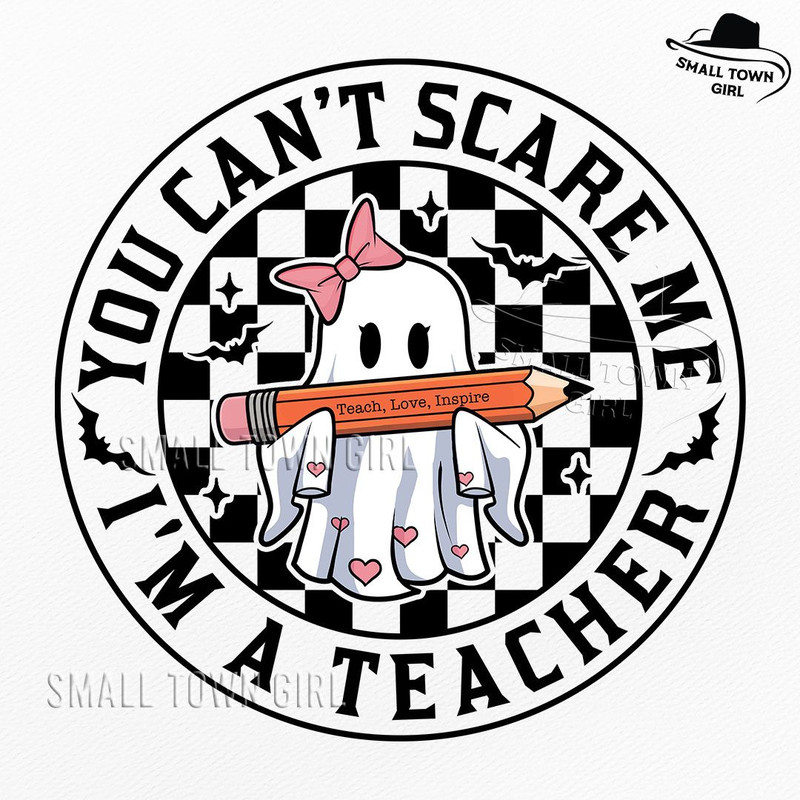 You Cant Scare Me Im A Teacher Png Teacher Halloween Png Spooky Teacher Png Halloween Party School  0