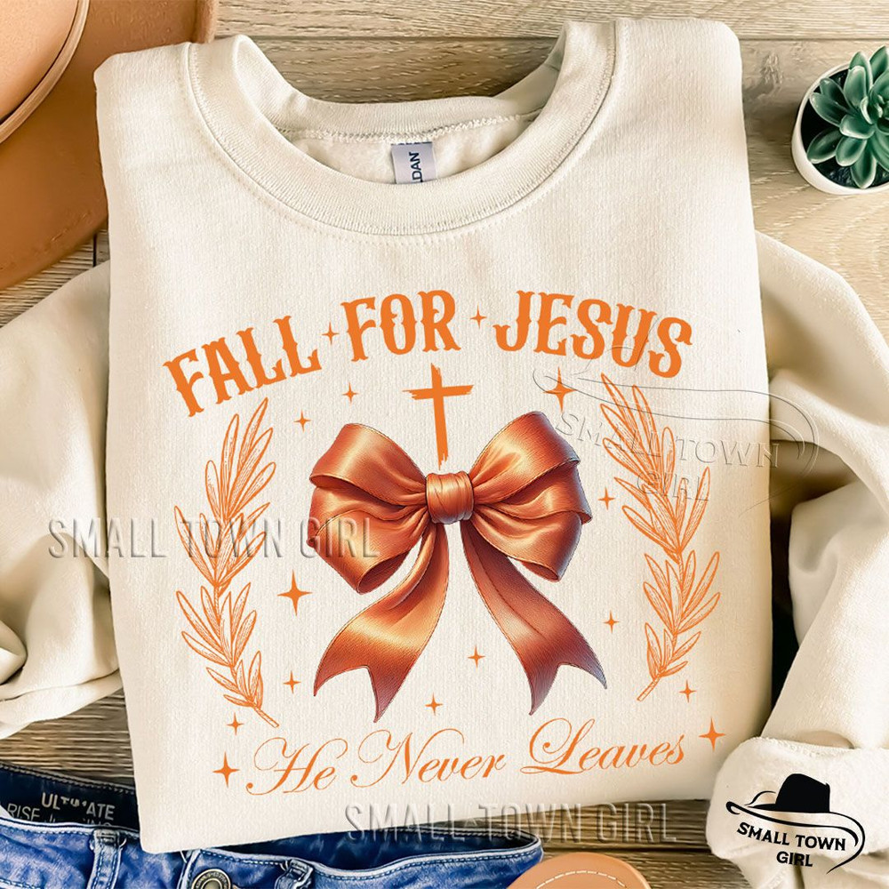 Fall For Jesus He Never Leaves Png Autumn Sublimation Design Christian Png Fall Coquette Bow Png Fa 0