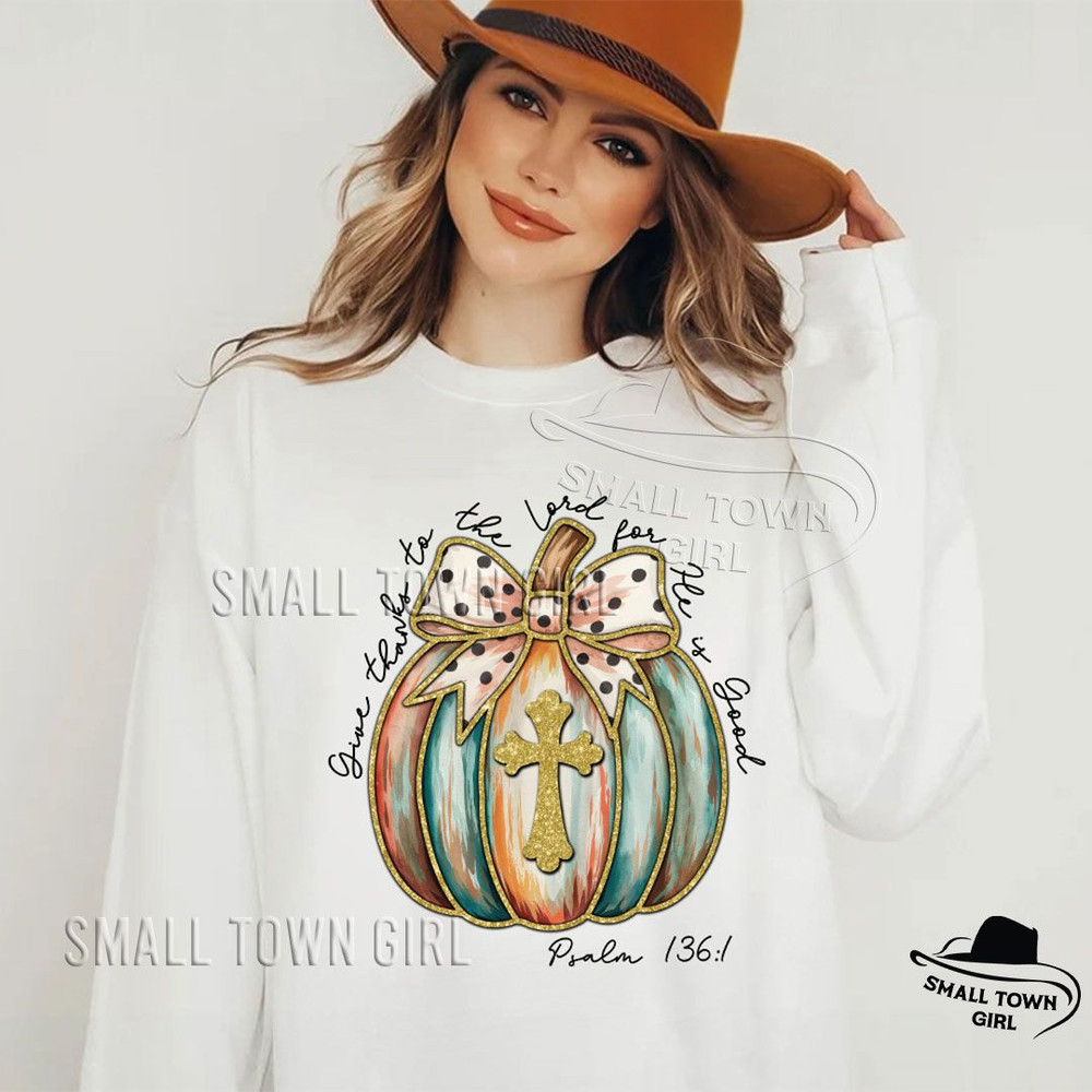 Coquette Fall Bow Pumpkin Faith Cross Png Give Thanks To The Lord For He Is Good Png Coquette Pumpk 3