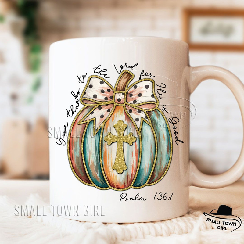 Coquette Fall Bow Pumpkin Faith Cross Png Give Thanks To The Lord For He Is Good Png Coquette Pumpk 5
