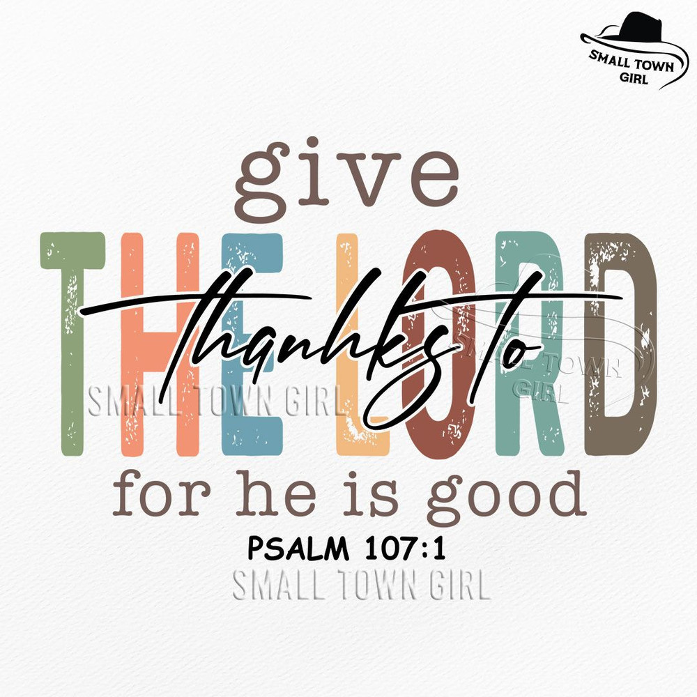 Give Thanks To The Lord Christian Fall Png Thankful Blessed Png Retro Fall Jesus Png Bible Turkey D 0